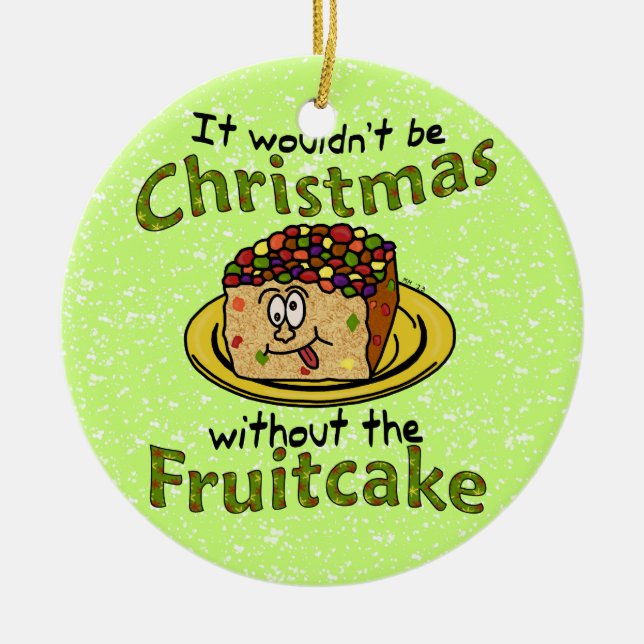 Funny Christmas Cartoon Fruitcake Ceramic Tree Decoration (Front)