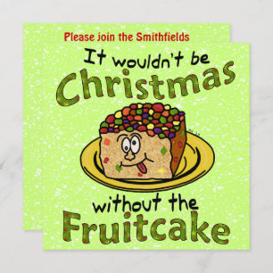 Funny Christmas Cartoon Fruitcake Invitation