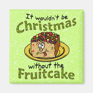 Funny Christmas Cartoon Fruitcake Magnet