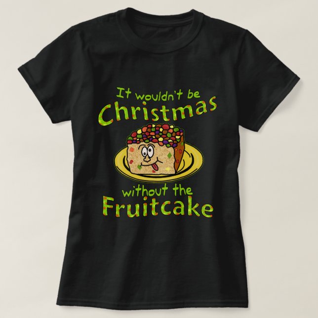Funny Christmas Cartoon Fruitcake v2 T-Shirt (Design Front)
