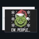 Funny Christmas Cat Ew People Meowy Cat Lovers  Holiday Card<br><div class="desc">Funny Christmas Cat Ew People Meowy Cat Lovers</div>
