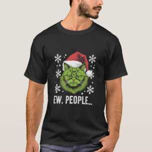 Funny Christmas Cat Ew People Meowy Cat Lovers  T-Shirt