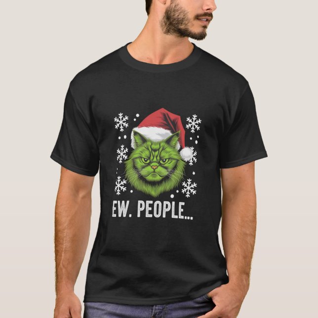 Funny Christmas Cat Ew People Meowy Cat Lovers  T-Shirt (Front)