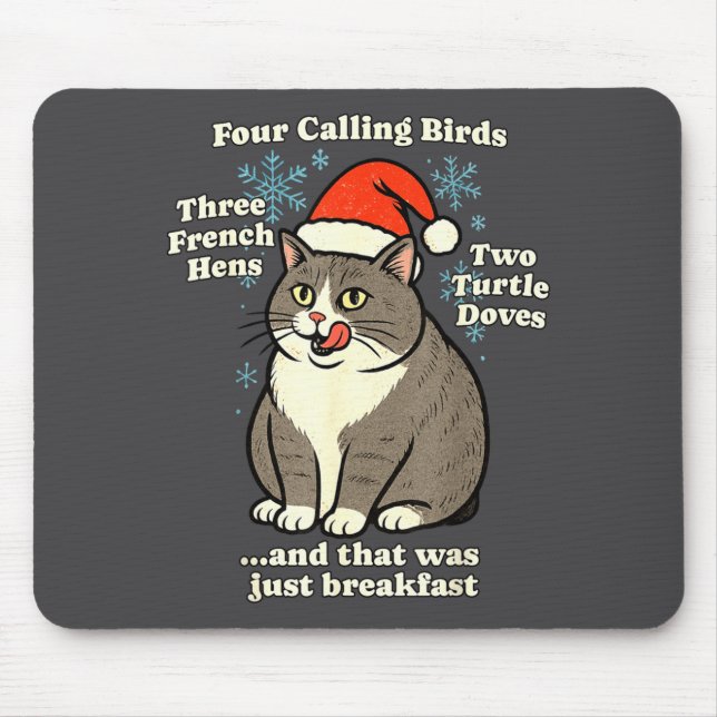 Funny Christmas Cat Meme Caroling Holiday Santa Ha Mouse Pad (Front)