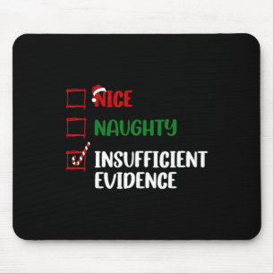 Funny Christmas Checklist Nice Naughty Insufficien Mouse Pad