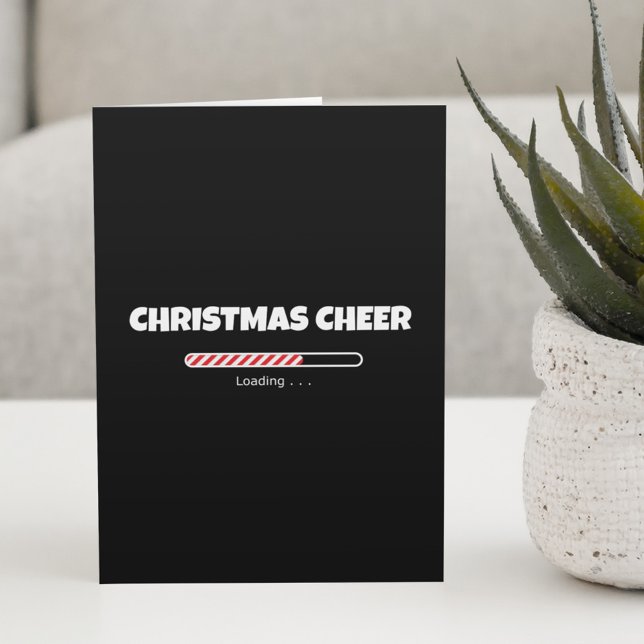 Funny Christmas Cheer Loading | Tech Humor Holiday Card (Creator Uploaded)