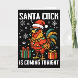 Funny Christmas Chicken Santa Coming Night Humour Card