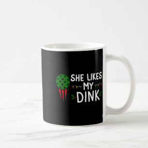 Funny Christmas Ckleball She Likes My Drink Outfit Coffee Mug