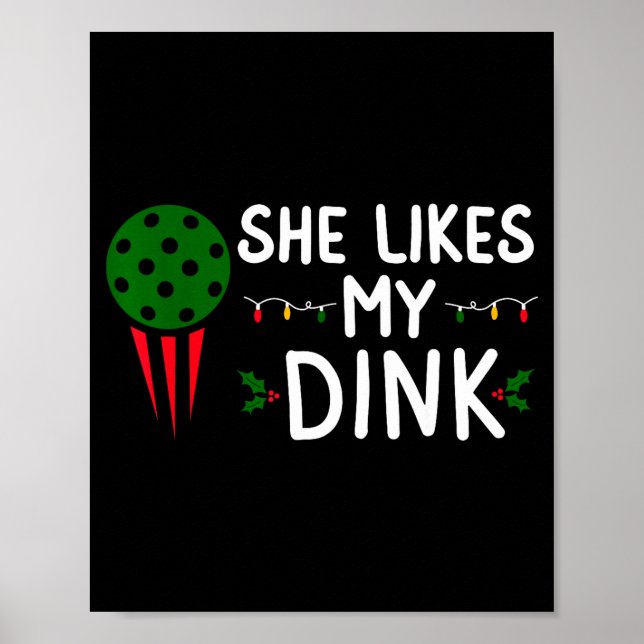 Funny Christmas Ckleball She Likes My Drink Outfit Poster (Front)