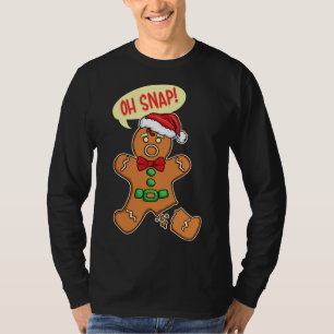 Funny Christmas Cookie Cookies OH SNAP Gingerbread T-Shirt