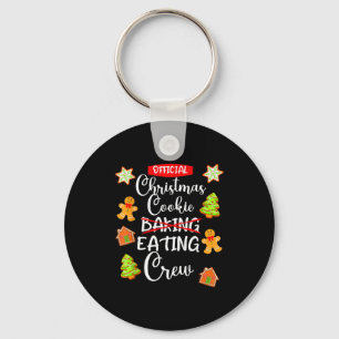 Funny Christmas Cookie Eating Not Baking Crew - Gi Key Ring