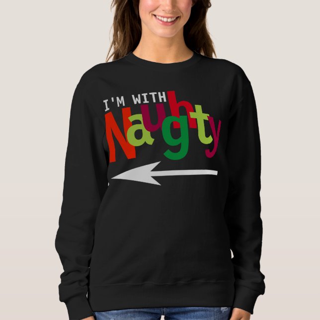 Funny Christmas Couple Matching Naughty & Nice #1 Sweatshirt (Front)