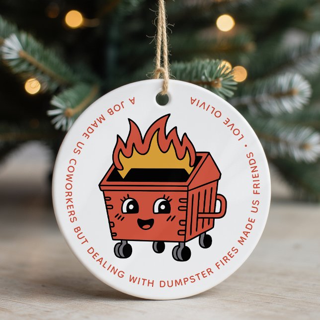 Funny Christmas Coworker Dumpster Fire Ceramic Ornament (Creator Uploaded)