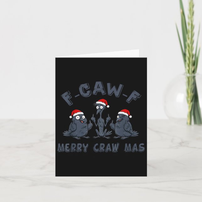 Funny Christmas Crow Graphic – F-caw-f Merry Craw  Card (Front)