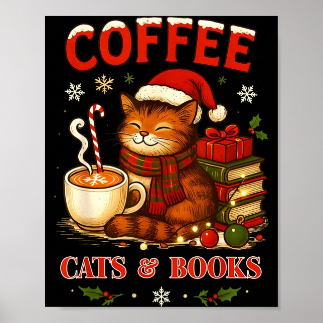 Funny Christmas Cute Coffee Cats Books Lover Women Poster (Front)