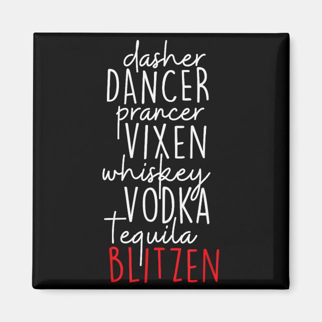 Funny Christmas Dasher Dancer Prancer Vixen Whiske Magnet (Front)