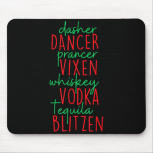 Funny Christmas Dasher Dancer Prancer Vixen Whiske Mouse Pad