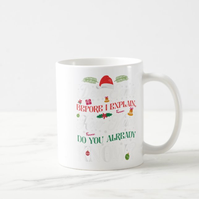 Funny Christmas Dear Santa How Much Do You Know  Coffee Mug (Right)
