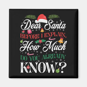 Funny Christmas Dear Santa How Much Do You Know Magnet