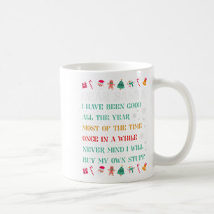 Funny Christmas Dear Santa I Will Buy My Own Stuff Coffee Mug