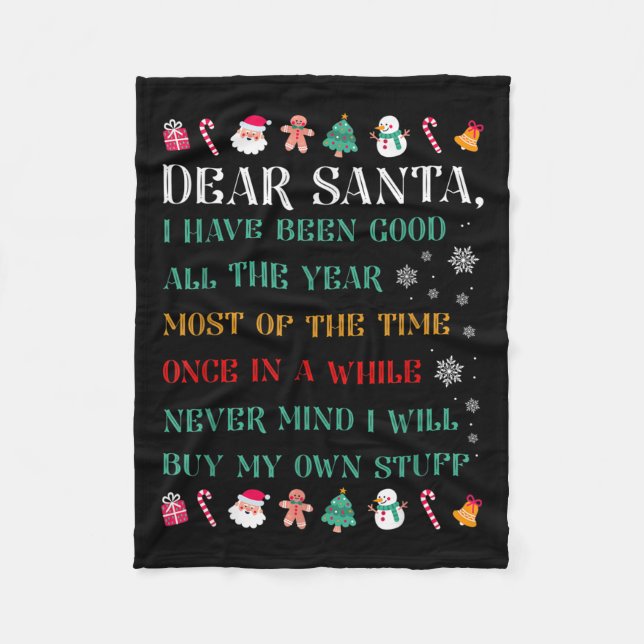 Funny Christmas Dear Santa I Will Buy My Own Stuff Fleece Blanket (Front)
