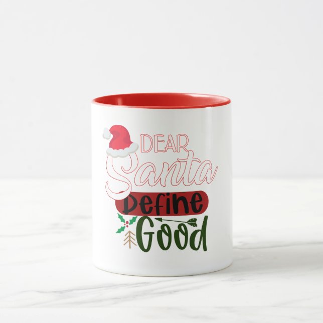 Funny Christmas Dear Santa Mug (Center)