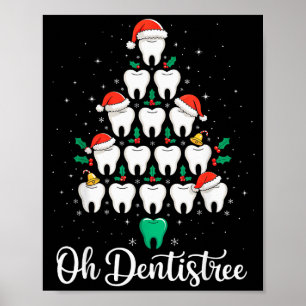 Funny Christmas Dentist Xmas Dental Oh Dentistree Poster