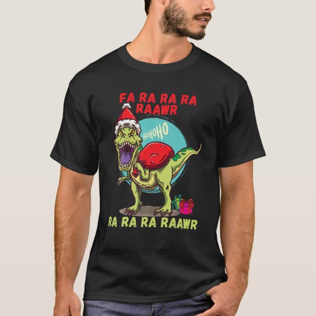 Funny Christmas Dinosaur Fa Ra Ra Rawr Rex Carol S T-Shirt (Front)