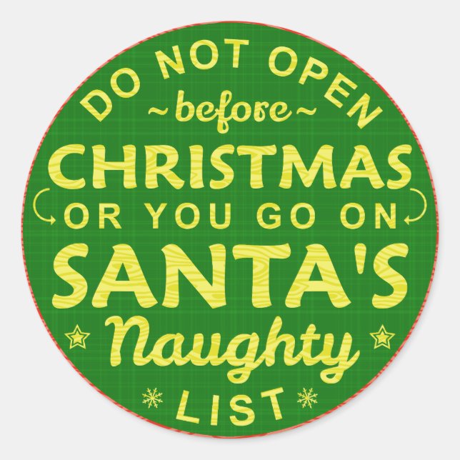 Funny Christmas Do Not Open Santa's Naughty List Classic Round Sticker (Front)