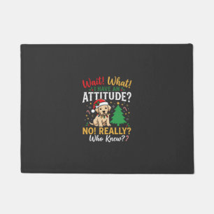 Funny Christmas Dog Attitude Holiday Doormat
