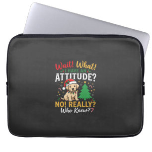 Funny Christmas Dog Attitude Holiday Laptop Sleeve
