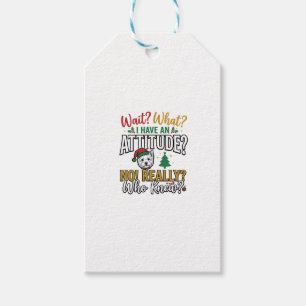 Funny Christmas Dog Attitude Quote Vintage Shirt D Gift Tags