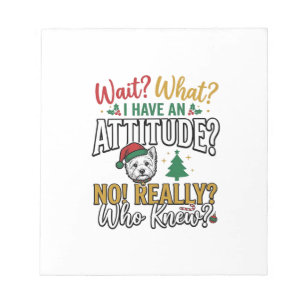 Funny Christmas Dog Attitude Quote Vintage Shirt D Notepad