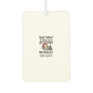 Funny Christmas Dog Attitude Vintage Engraving Shi Car Air Freshener