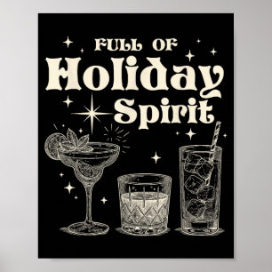 Funny Christmas Drinking Full Of Holiday Srit  Poster