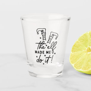 Funny Christmas Elf made me Do it Funny Retro Cool Shot Glass