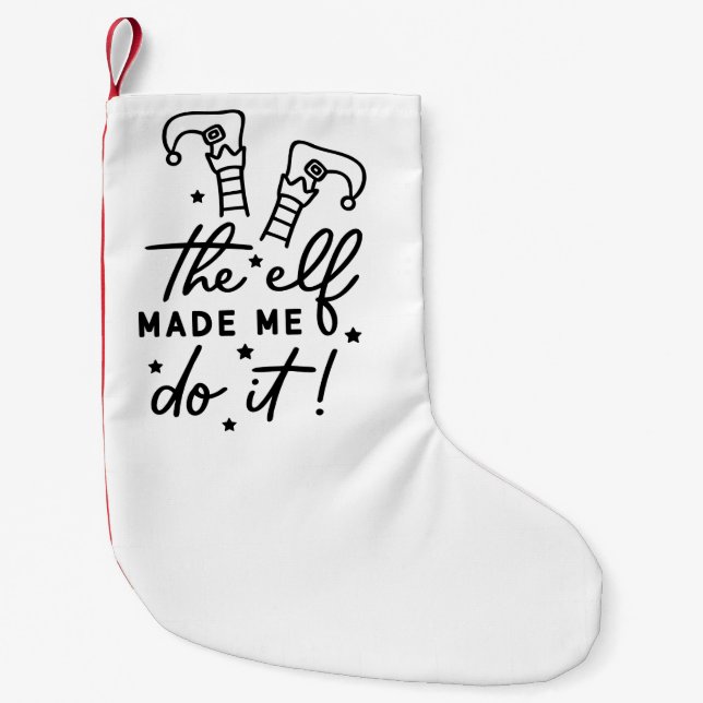 Funny Christmas Elf made me Do it Funny Retro Cool Small Christmas Stocking (Front)