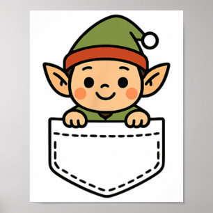 Funny Christmas Elf Pocket Pal Santa's Elves Cute Poster