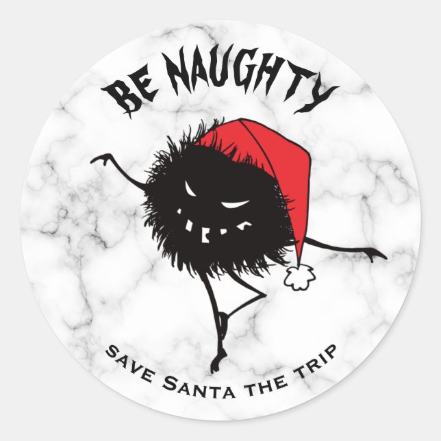 Funny Christmas Evil Character Be Naughty Classic Round Sticker (Front)