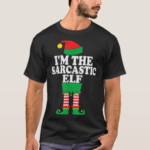 Funny Christmas Family I'm The Sarcastic Elf T-Shirt