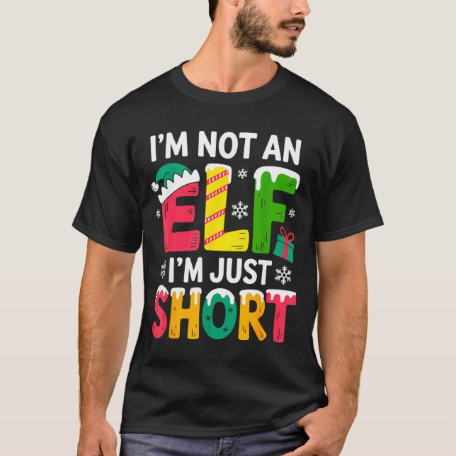 Funny Christmas Family Pajamas I'm Not An Elf I'm  T-Shirt (Front)
