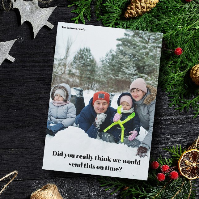 Funny Christmas Family Procrastination Belated Holiday Card (Creator Uploaded)