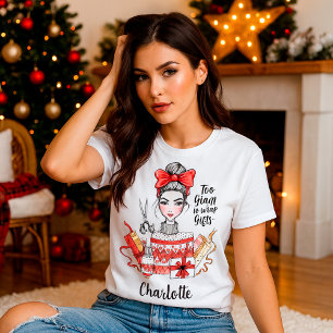 Funny Christmas Fashion Girl Personalized Too Glam T-Shirt