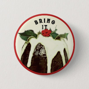 Funny Christmas Figgy Pudding 6 Cm Round Badge