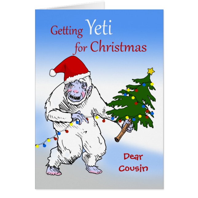 Funny Christmas for Cousin, Are You Yeti Yet? (Front)