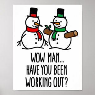 Funny Christmas Funny Gym Bodybuilding Workout Sno Poster