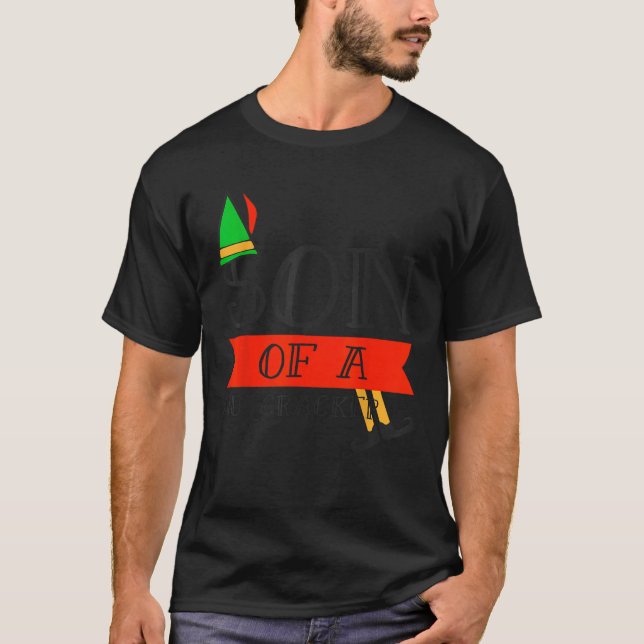 Funny Christmas Gift Son Of A Nutcracker T-Shirt (Front)
