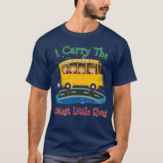 Funny Christmas Gifts Bus Driver Gift I Carry The  T-Shirt