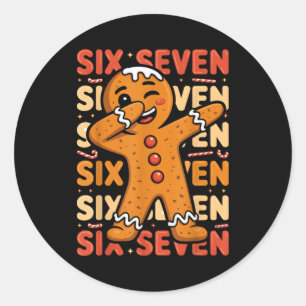 Funny Christmas Gingerbread Cookie Dab Six Seven 6 Classic Round Sticker