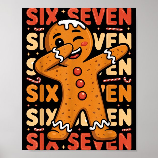 Funny Christmas Gingerbread Cookie Dab Six Seven 6 Poster (Front)